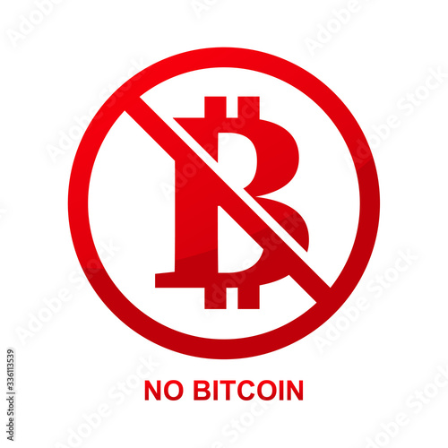 No bitcoin sign isolated on white background vector illustration.