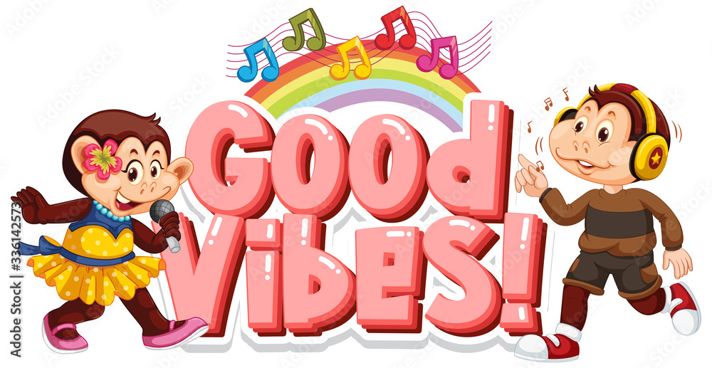 Font design for word good vibes with monkeys singing and dancing