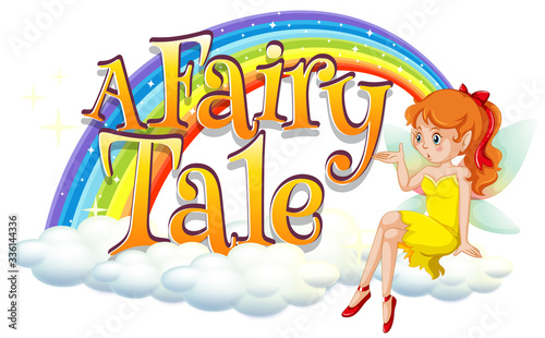 Font design for word a fairy tale with fairy flying over the rainbow