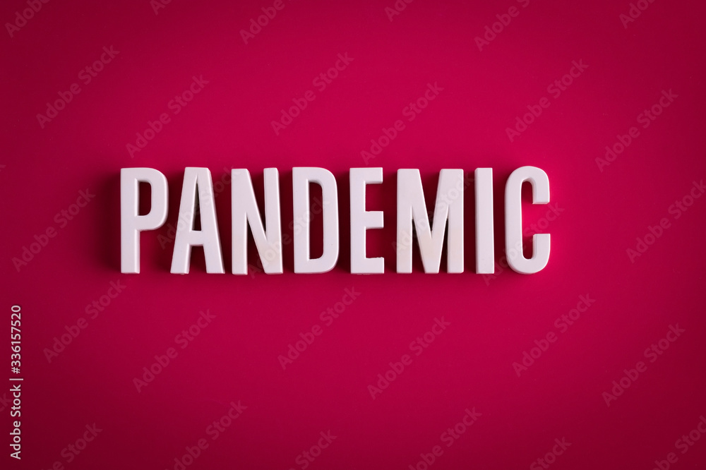Pandemic sign lettering on a colored background