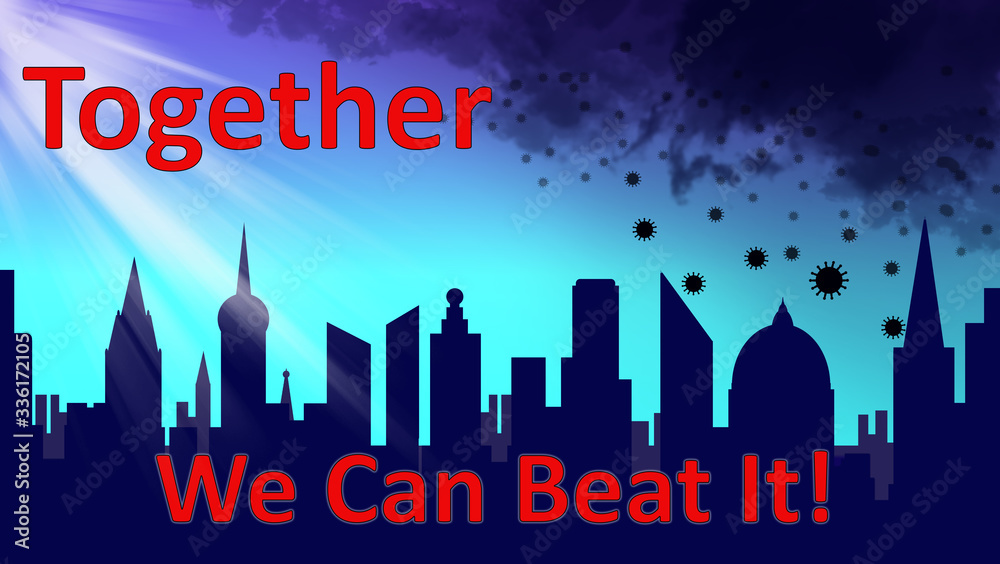 City silhouette skyline illustration with dark cloud of coronavirus and red text reading Together We Can Beat It. To the left there are rays of light, representing hope.