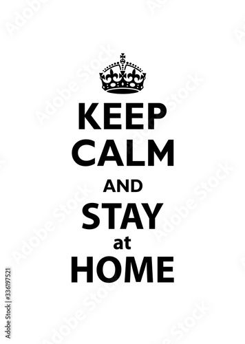 Keep Calm and Stay at Home quotation.