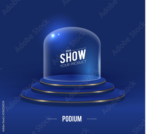 Round Podium with Glass Dome. Scene, pedestal and 3D platform. Advertising, award and win design. Show and sale background. Realistic presentation mockup. Blue and gold.