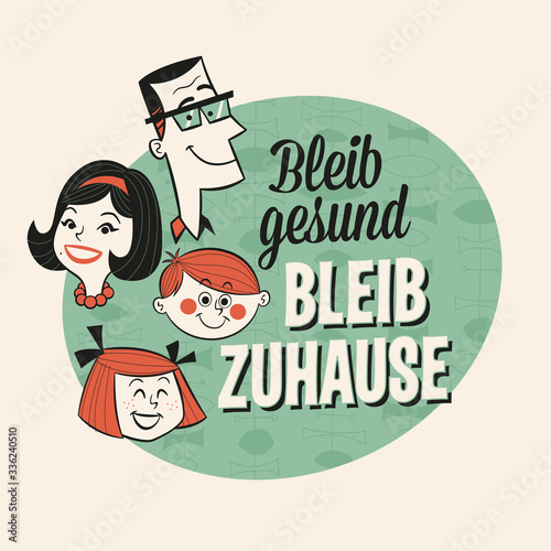 Vintage Style Illustration in German - Bleib gerund, Bleib Zuhause (Stay Safe, Stay home) - Vector.