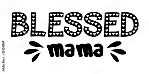 Blessed mama. Bible verse svg.