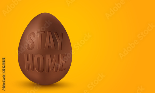 Chocolate egg with text stay home.