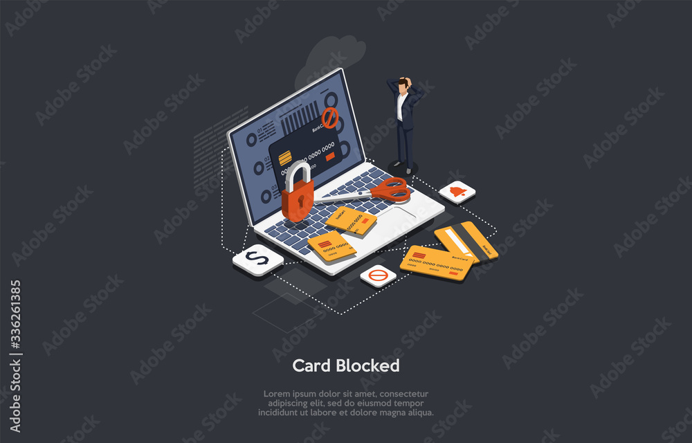 Isometric Concept Of Blocked Credit Card, Protection and Security. Businessman Is Trying To Solve The Problem With Blocked Credit Card. Online Transactions, Payments And Banking. Vector Illustration Isometric Concept Of Blocked Credit Card, Protection and Security. Businessman Is Trying To Solve The Problem With Blocked Credit Card. Online Transactions, Payments And Banking. Vector Illustration