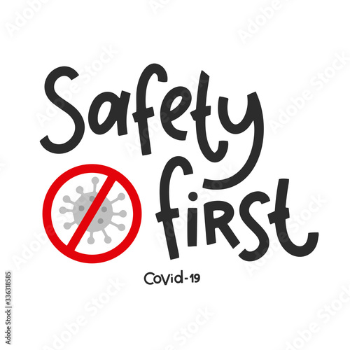 Covid-19 stickers. Safety first. Coronavirus lettering. Elements for poster, banners, coffee cups and mug, T-shirt and notebook.