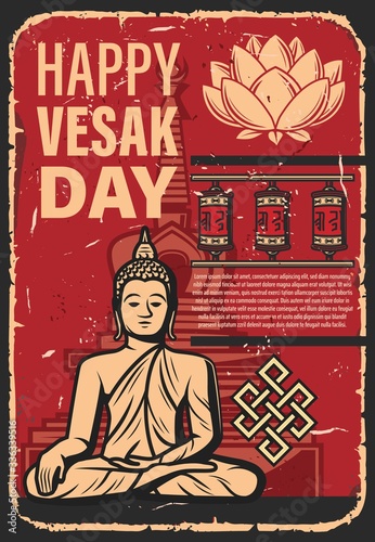 Vesak Day holiday of Buddhism religion. Vector Buddha statue, lotus flower, buddhist monk prayer wheels, temple or shrine stupa and endless knot. Buddha Purnima, Jayanti or birthday celebration