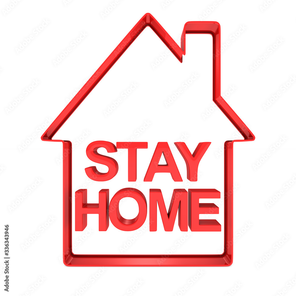 stay home on white background. Isolated 3D illustration stay home on white background. Isolated 3D illustration