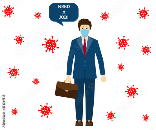 Person lost the job because of coronavirus, man need a job. Vector illustration.