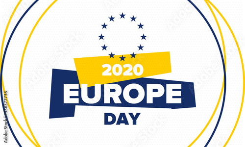 Europe Day. Annual public holiday in May. Is the name of two annual observance days - 5 May by the Council of Europe and 9 May by the European Union. Poster, card, banner and background. Vector