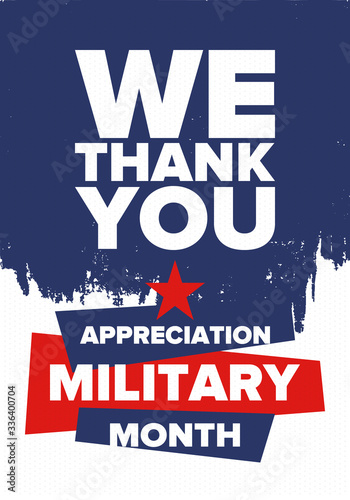 National Military Appreciation Month in May. Annual Armed Forces Celebration Month in United States. Patriotic american elements. Poster, card, banner and background. Vector illustration