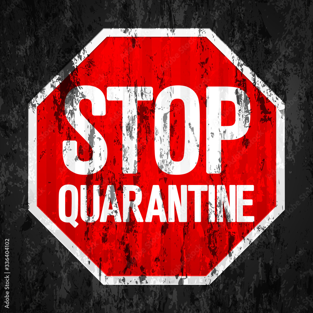 Stop quarantine road sign background