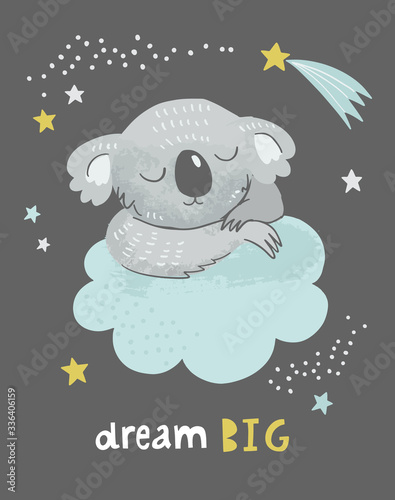 Cute cartoon koala baby sleeping on a cloud with stars. Dream big inspirational quote. Nursery poster, baby shower invitation, greeting card. 
