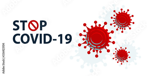 Banner reading "stop COVID-19". The coronavirus is red on a white background. The call to prevent the spread of the virus, pandemic. Background on a medical topic