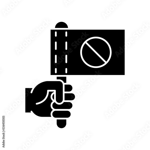 Activist black glyph icon. Hand holding flag with stop sign. Protester rally. Demonstration in digital marketing. Strike action. Silhouette symbol on white space. Vector isolated illustration