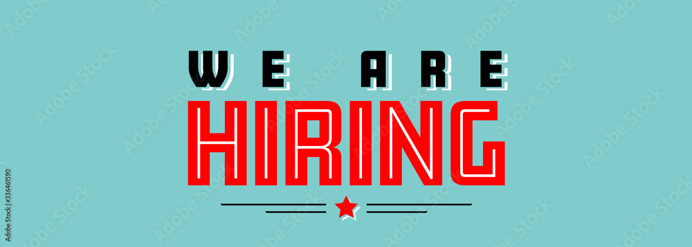 Fototapeta premium We are hiring