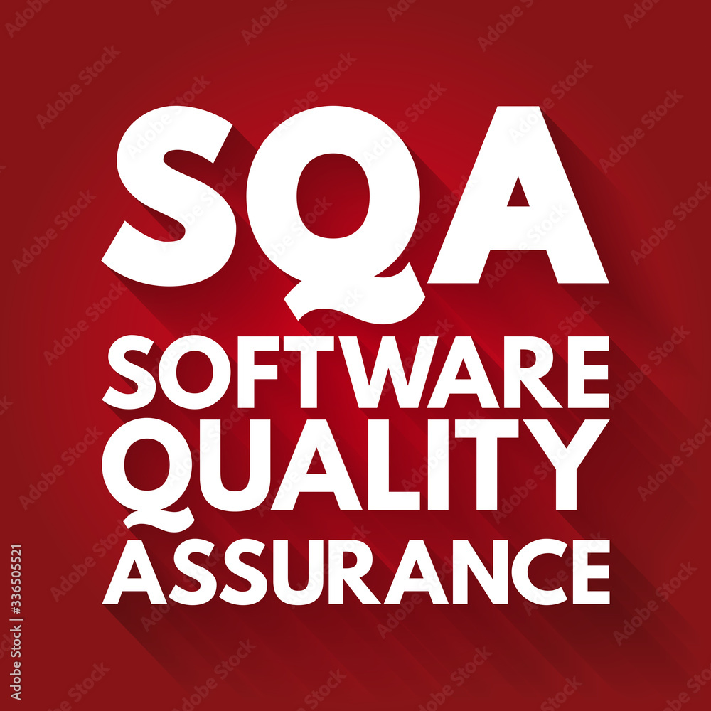 SQA - Software Quality Assurance acronym, business concept background SQA - Software Quality Assurance acronym, business concept background