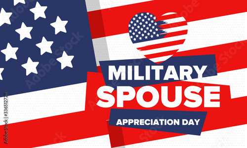 Military Spouse Appreciation Day. Celebrated in the United States. National Day recognition of the contribution, support and sacrifice of the spouses of the Armed Forces. Poster, card, banner. Vector