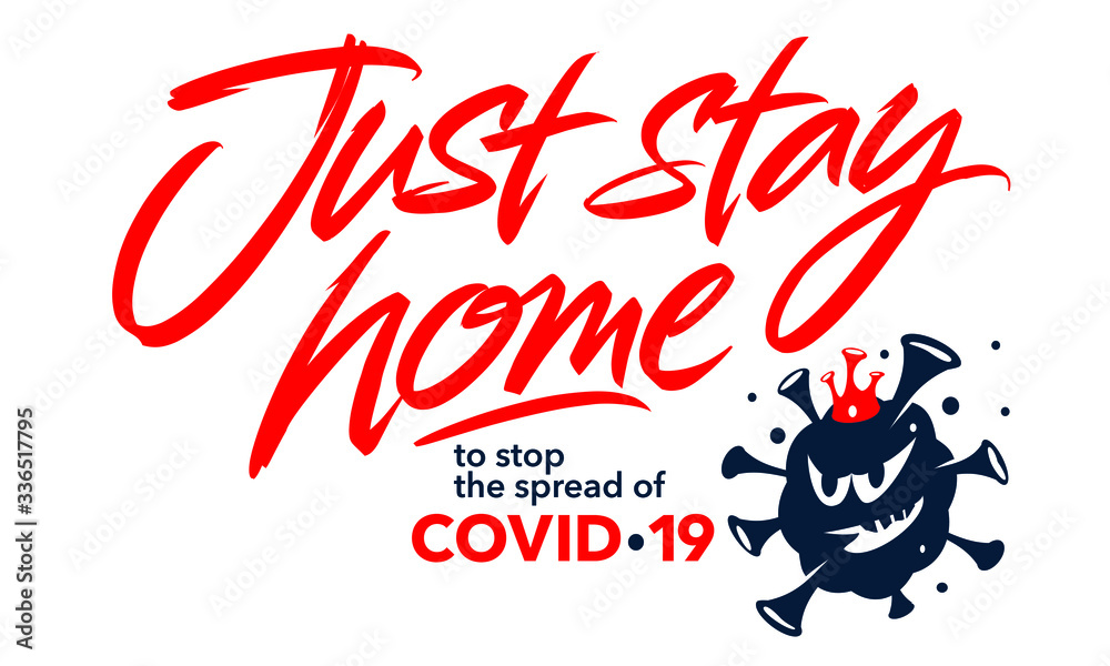 Stay at home. Covid-19 / Corona virus lettering design for t-shirt, mug, poster, flyer. Vector hand drawn inscription. Apparel Print. Stay at home. Covid-19 / Corona virus lettering design for t-shirt, mug, poster, flyer. Vector hand drawn inscription. Apparel Print.