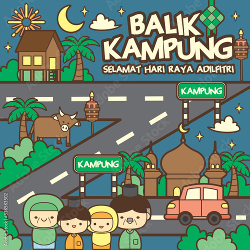 Balik Kampung   Hari Raya Aidilfitri celebration scene greetings template with muslim family  wooden house  cow  cresent moon  mosque  pelita  fireworks  car.  translation  Return Home Reunion 