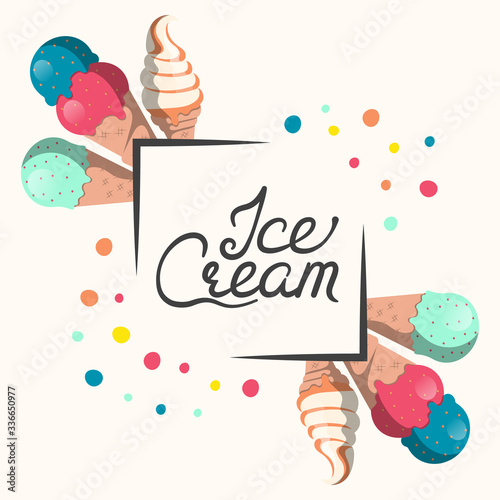 Colorful Ice cream frame with lettering. Summer party background. Juicy corner border with cold yogurt, caramel dessert.