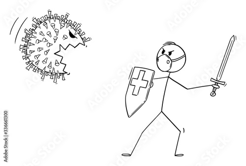 Vector cartoon stick figure drawing conceptual illustration of medical staff, doctor or medic or nurse wearing face mask fighting with sword and shield with coronavirus covid-19 monster.