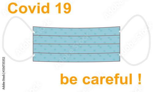 covid-19 : seid vorsichtig , blaue Schutzmaske