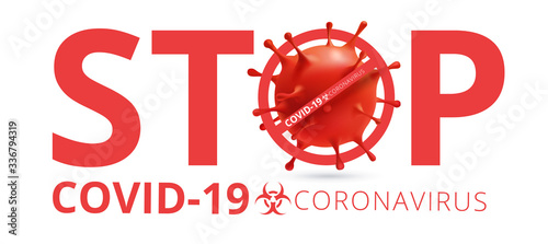Stop Covid-19 Sign & Symbol, concept. virus wuhan from china. Pathogen respiratory influenza covid virus cells. Chinese coronavirus COVID-19 under the microsco	