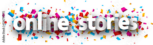 Online stories sign over confetti background.