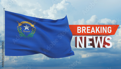 Wallpaper Mural Breaking news. World news with background waving flag of the states of USA. State of Nevada flag. Pandemic 3D illustration. Torontodigital.ca