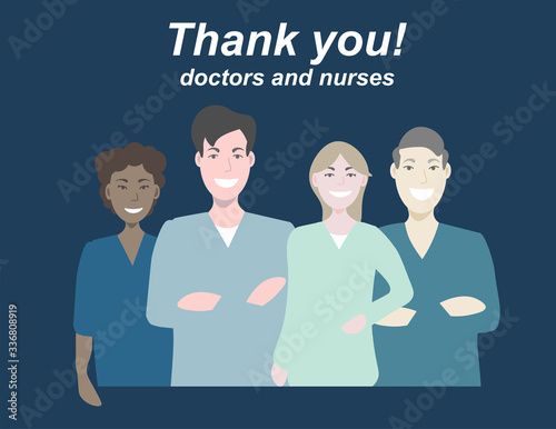 Thanks to the doctors and nurses who help people during the pandemic and work with covid-19.  people who save lives.  medical workers of different nationalities vector illustration