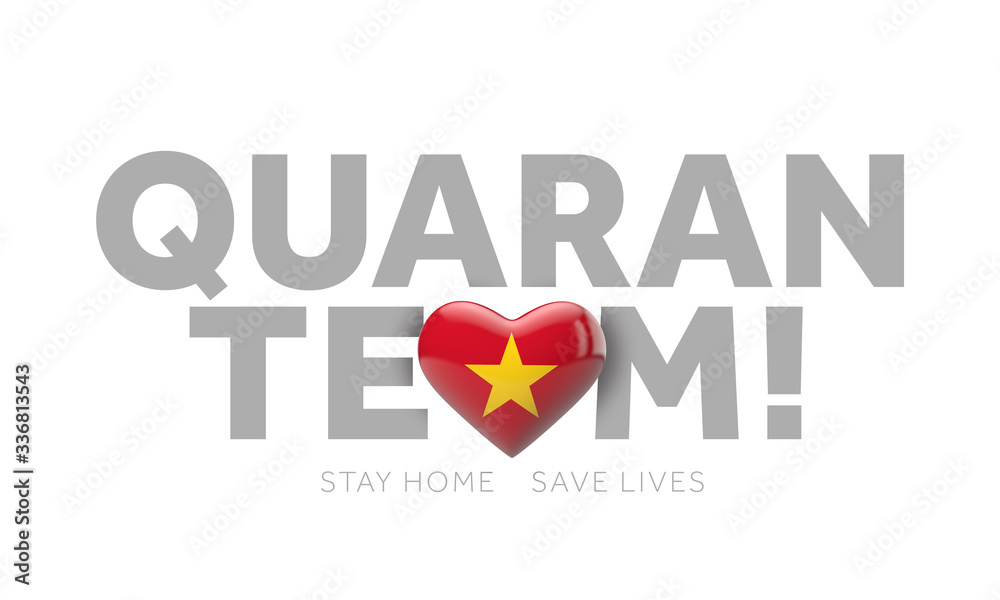 Vietnam quaranteam. Stay home save lives message. 3D Render Vietnam quaranteam. Stay home save lives message. 3D Render