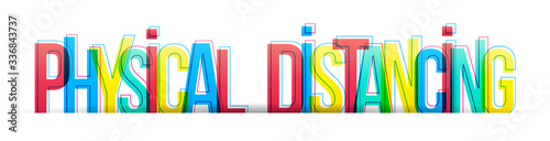 Physical Distancing Banner. Isolated colorful letters on a white background.  Horizontal banner or header for the website. Vector illustration.