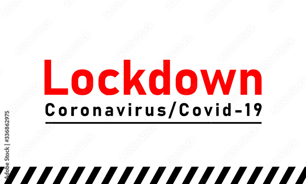 Lockdown / Coronavirus, Coronavirus - Covid-19