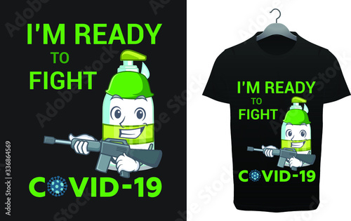 I'm Ready to fight COVID 19 T-shirt Design Template Vector And COVID 19 T-Shirt Design, COVID 19 Typography Vector Illustration With T-shirt mockup.