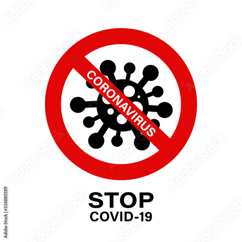 Stoppage sign with virus inside, stop symbol with coronavirus, prohibition sign with covid 19, Stop Virus logo, red and white isolated Stop Coronavirus symbol.-Vector illustration