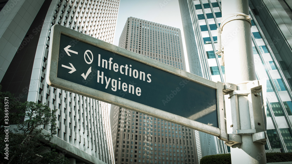 Obraz premium Street Sign to Hygiene versus Infections
