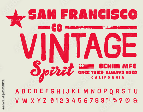 Vector illustration on a theme of American jeans, denim and raw. Vintage design. Grunge background. Typography, t-shirt graphics, print, poster, banner, flyer, postcard.Handmade Vintage Font for label