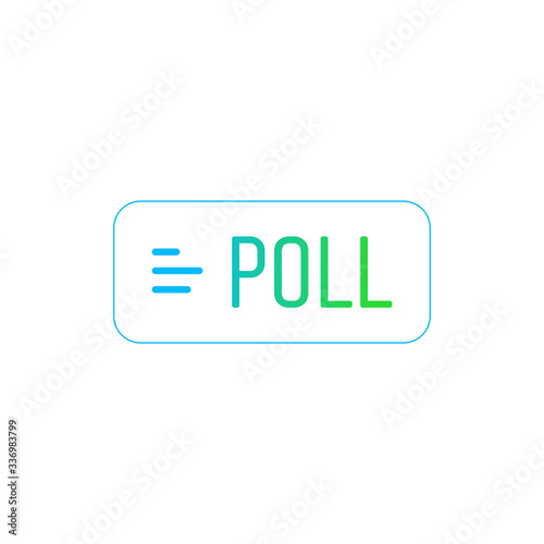 Poll frame vector icon. Social media template symbol modern, simple, vector, icon for website design, mobile app, ui. Vector Illustration