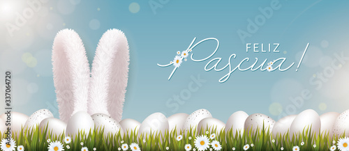Happy Easter Background in Spanish. Feliz Pascua. Easter bunny Ears with White eggs on Meadow with Flowers Background and Happy Easter Greeting Text. Vector