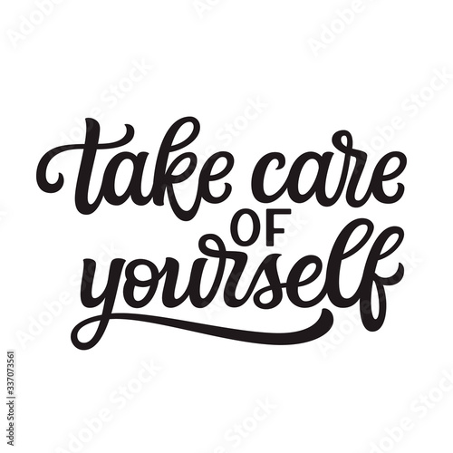 Take care of yourself lettering
