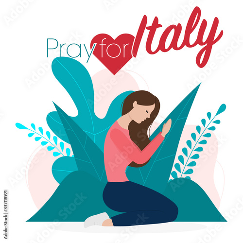 Italian woman and Italy flag. Pray for Italy, save italian people concept. Covid-19 or Coronavirus concept.
