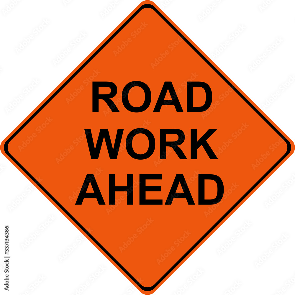 Road Work ahead warning sign