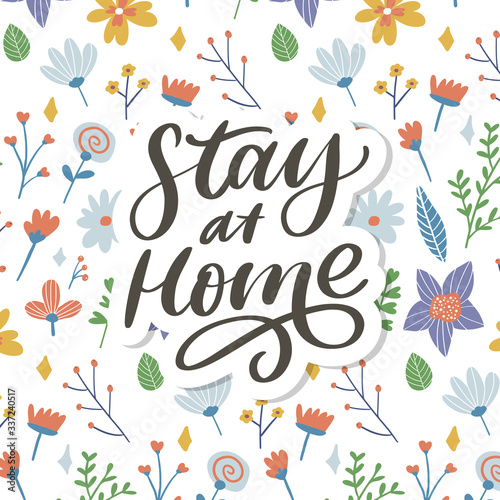 Slogan stay at home safe quarantine pandemic letter text words calligraphy vector illustration