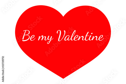 Red heart card (Valentine) with the text Be my valentine isolanted on white background. Vector stock illustration.