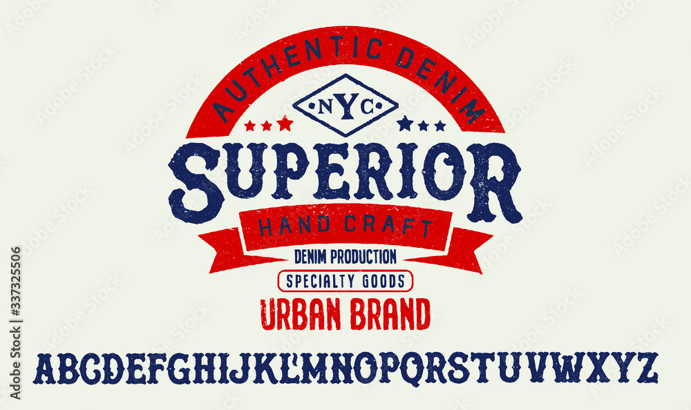 Vector illustration on a theme of American jeans, denim and raw. Vintage design. Grunge background. Typography, t-shirt graphics, print, poster, banner, flyer, postcard.Handmade Vintage Font for label Vector illustration on a theme of American jeans, denim and raw. Vintage design. Grunge background. Typography, t-shirt graphics, print, poster, banner, flyer, postcard.Handmade Vintage Font for label