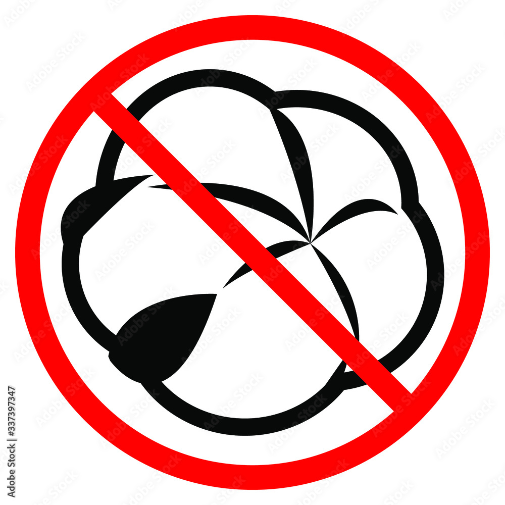 no cotton sign. Flower cotton is crossed out in red circle vector no cotton sign. Flower cotton is crossed out in red circle vector