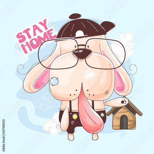 Cute puppy concept stay home. Perfect for t-shirt.
